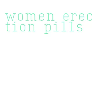 women erection pills