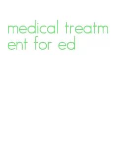 medical treatment for ed