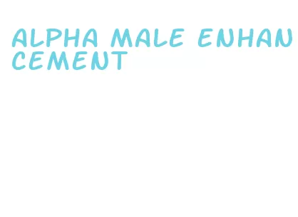 alpha male enhancement
