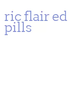 ric flair ed pills