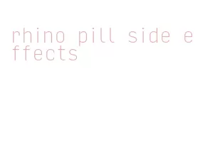 rhino pill side effects