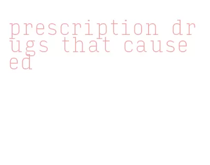 prescription drugs that cause ed