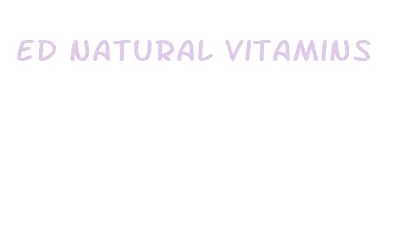 ed natural vitamins