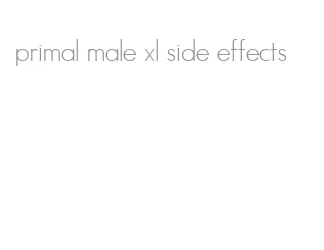 primal male xl side effects