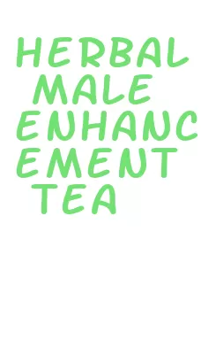 herbal male enhancement tea