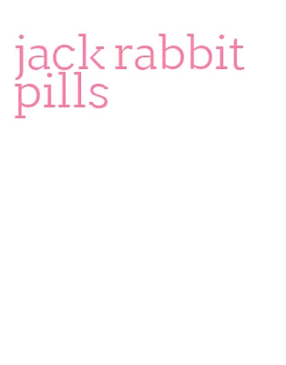 jack rabbit pills