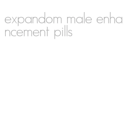 expandom male enhancement pills