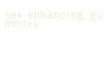 sex enhancing gummies