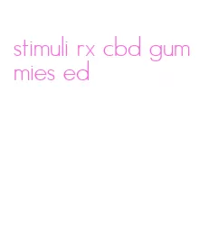 stimuli rx cbd gummies ed