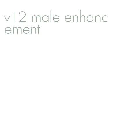 v12 male enhancement