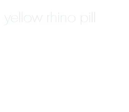 yellow rhino pill