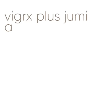 vigrx plus jumia