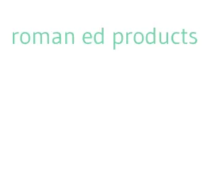 roman ed products
