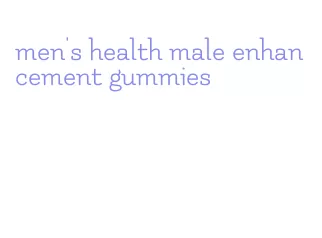 men's health male enhancement gummies