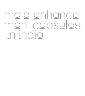 male enhancement capsules in india