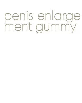 penis enlargement gummy