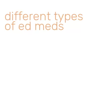 different types of ed meds