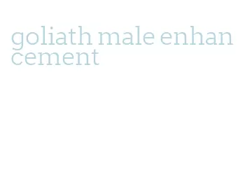 goliath male enhancement