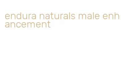 endura naturals male enhancement